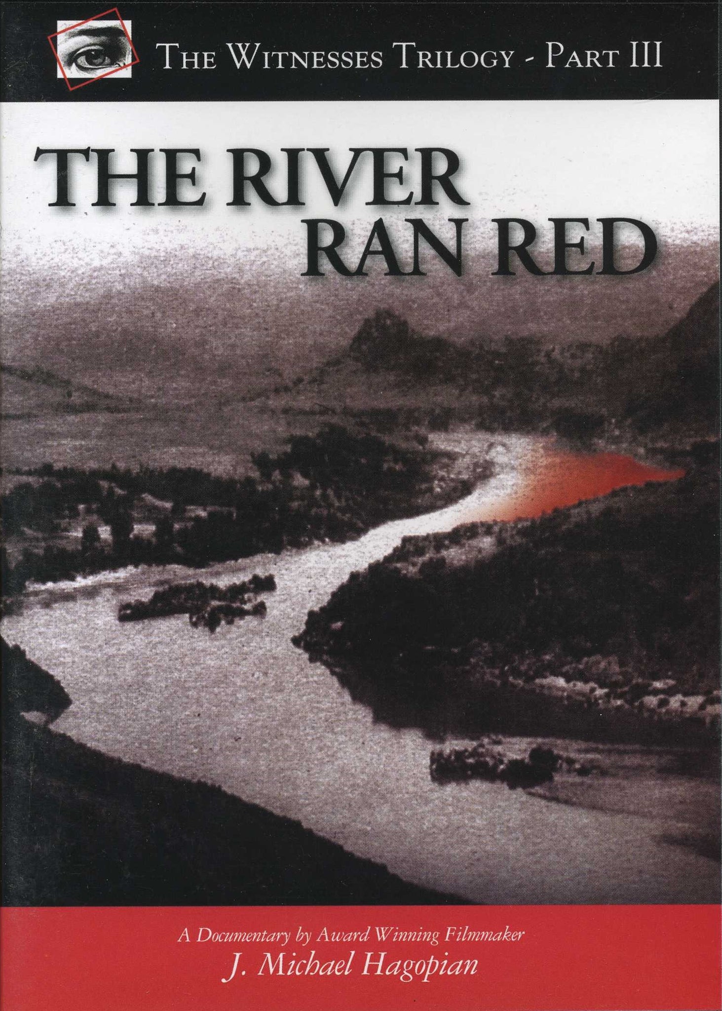 River Ran Red, The: Eyewitnesses to Genocide, 1915
