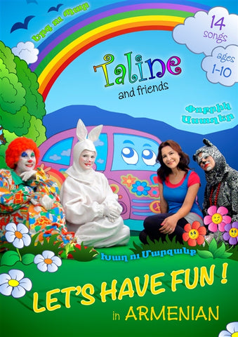 Taline and Friends - Let's Have Fun! in Armenian