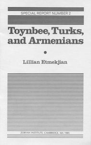TOYNBEE, TURKS, AND ARMENIANS