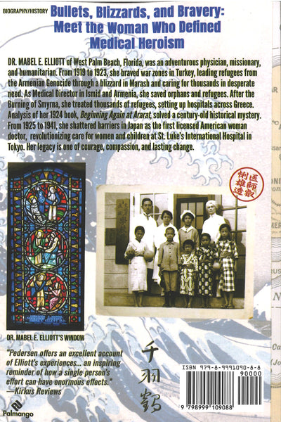 Unbreakable Healer: The Remarkable Life of Dr. Mabel E. Elliott