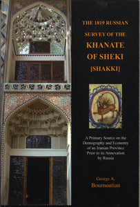 1819 RUSSIAN SURVEY OF THE KHANATE OF SHEKI [SHAKKI]