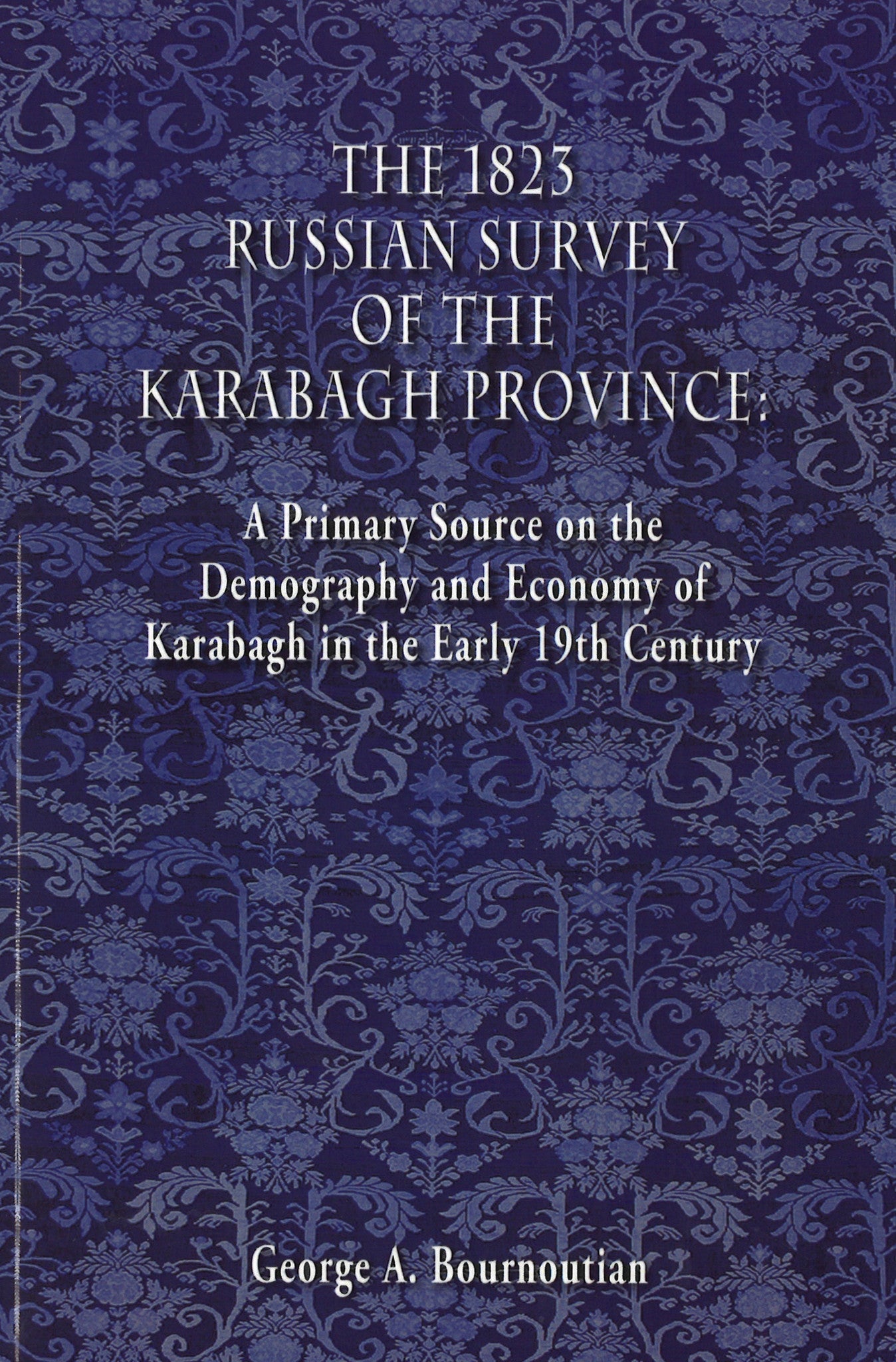 1823 RUSSIAN SURVEY OF THE KARABAGH PROVINCE