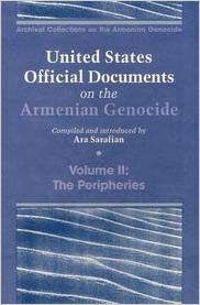 UNITED STATES OFFICIAL DOCUMENTS ON THE ARMENIAN GENOCIDE