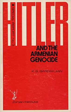 HITLER AND THE ARMENIAN GENOCIDE