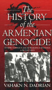 HISTORY OF THE ARMENIAN GENOCIDE, THE