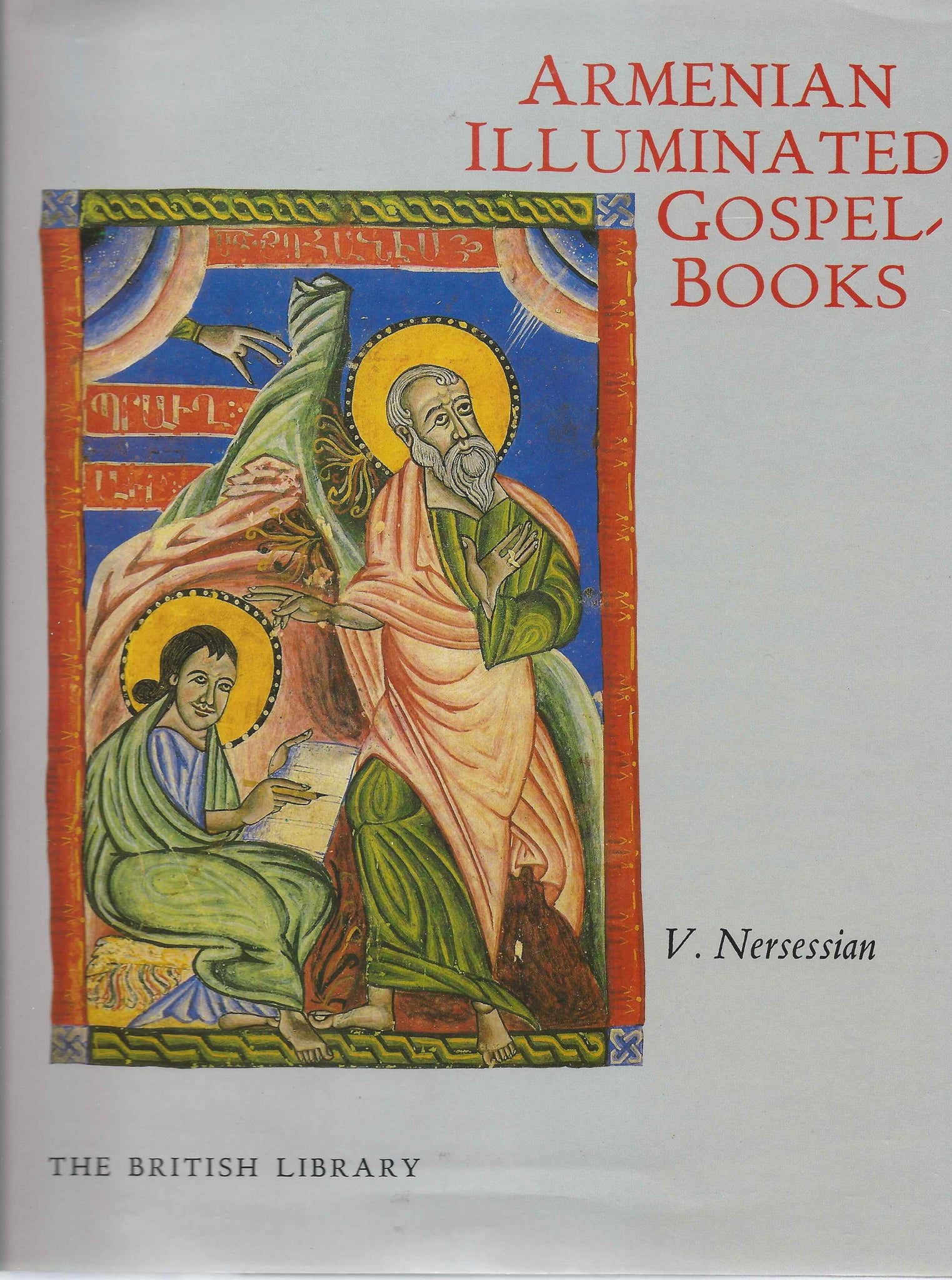 ARMENIAN ILLUMINATED GOSPEL BOOKS