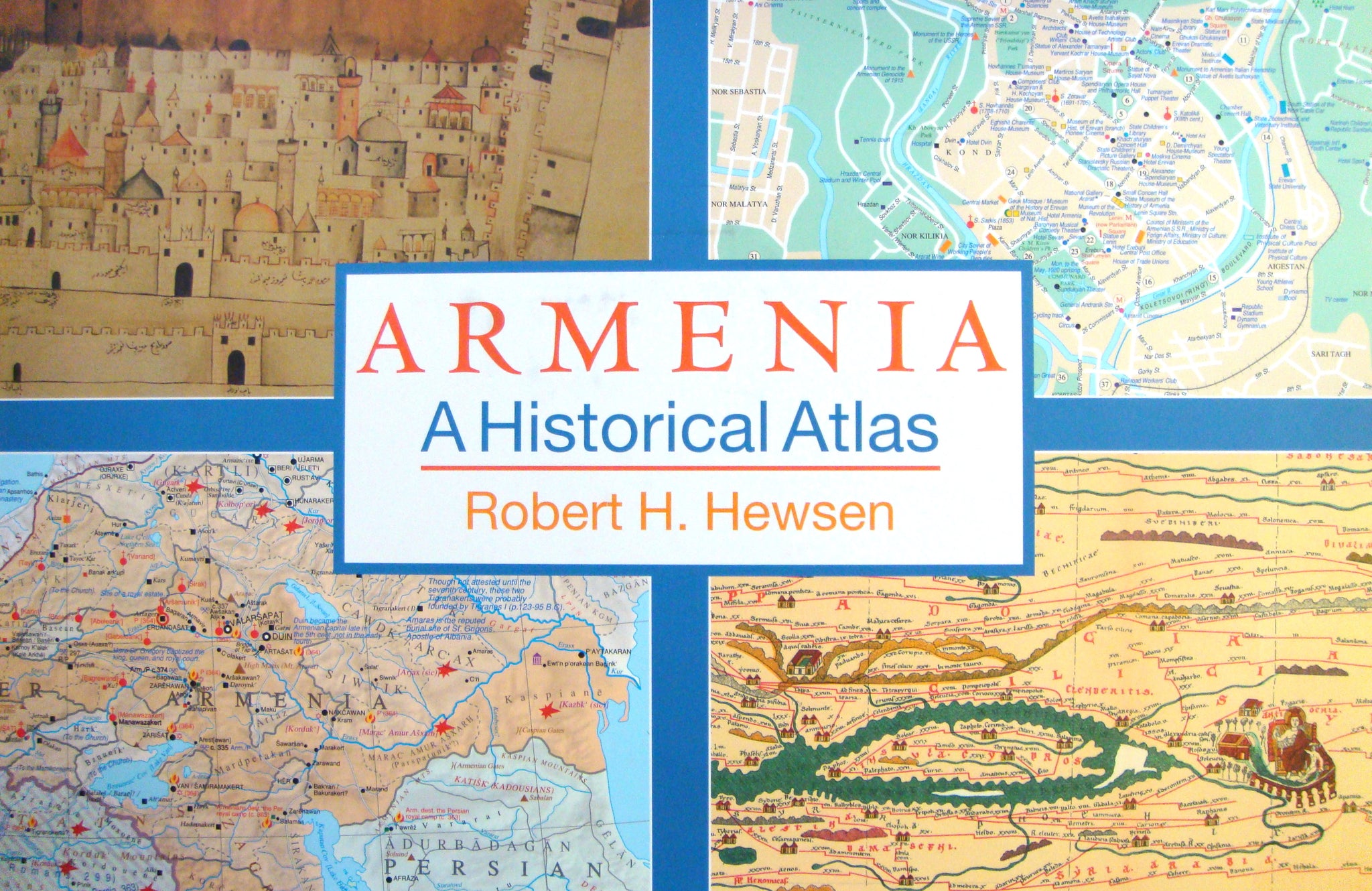ARMENIA: A HISTORICAL ATLAS