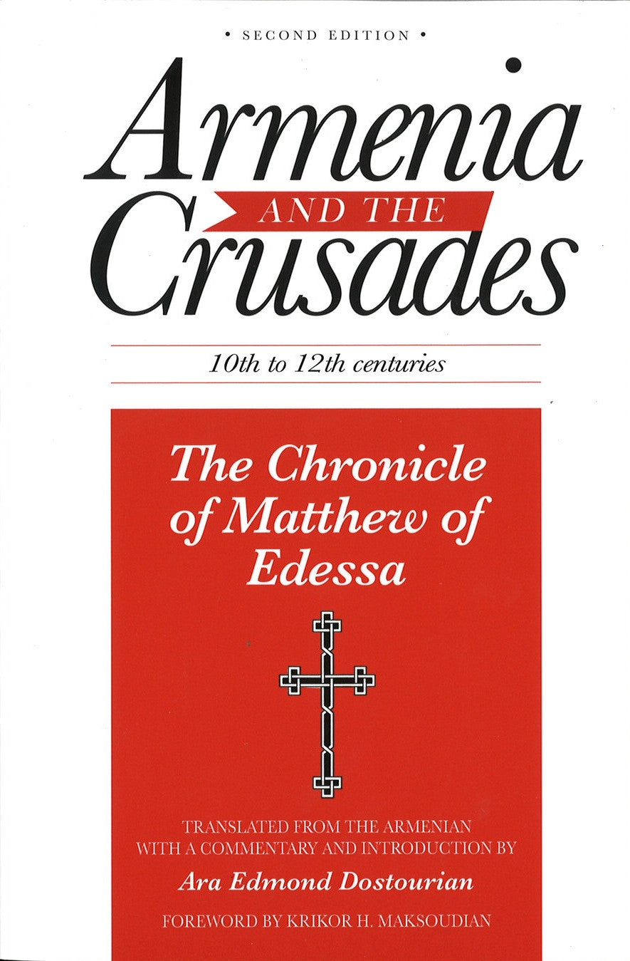 Armenia and the Crusades: The Chronicle of Matthew of Edessa