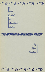 ARMENIAN-AMERICAN WRITER: A New Accent in American Fiction
