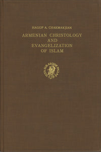 Armenian Christology and Evangelization of Islam