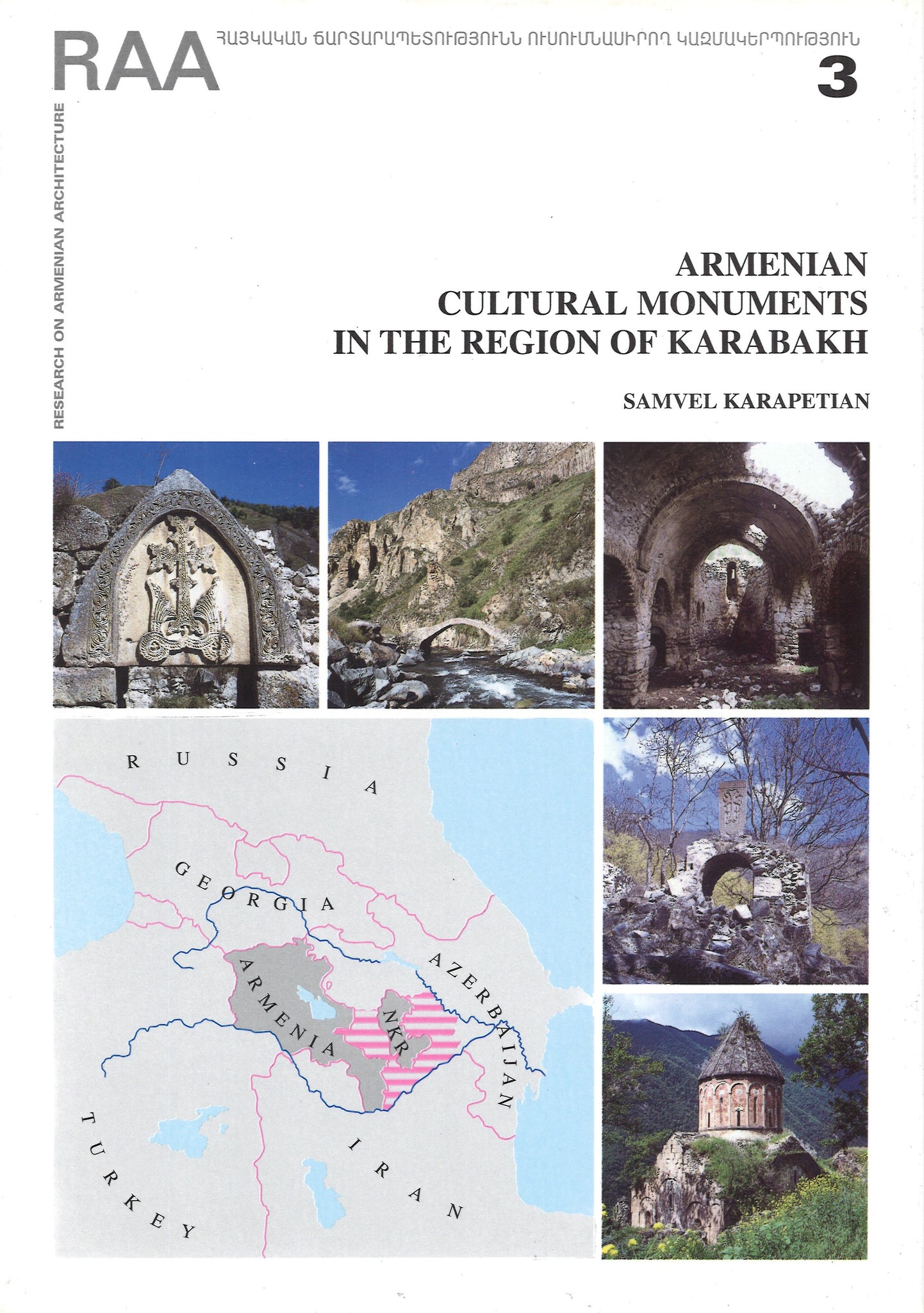 ARMENIAN CULTURAL MONUMENTS IN THE REGION OF KARABAKH