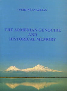 ARMENIAN GENOCIDE AND HISTORICAL MEMORY (2004)