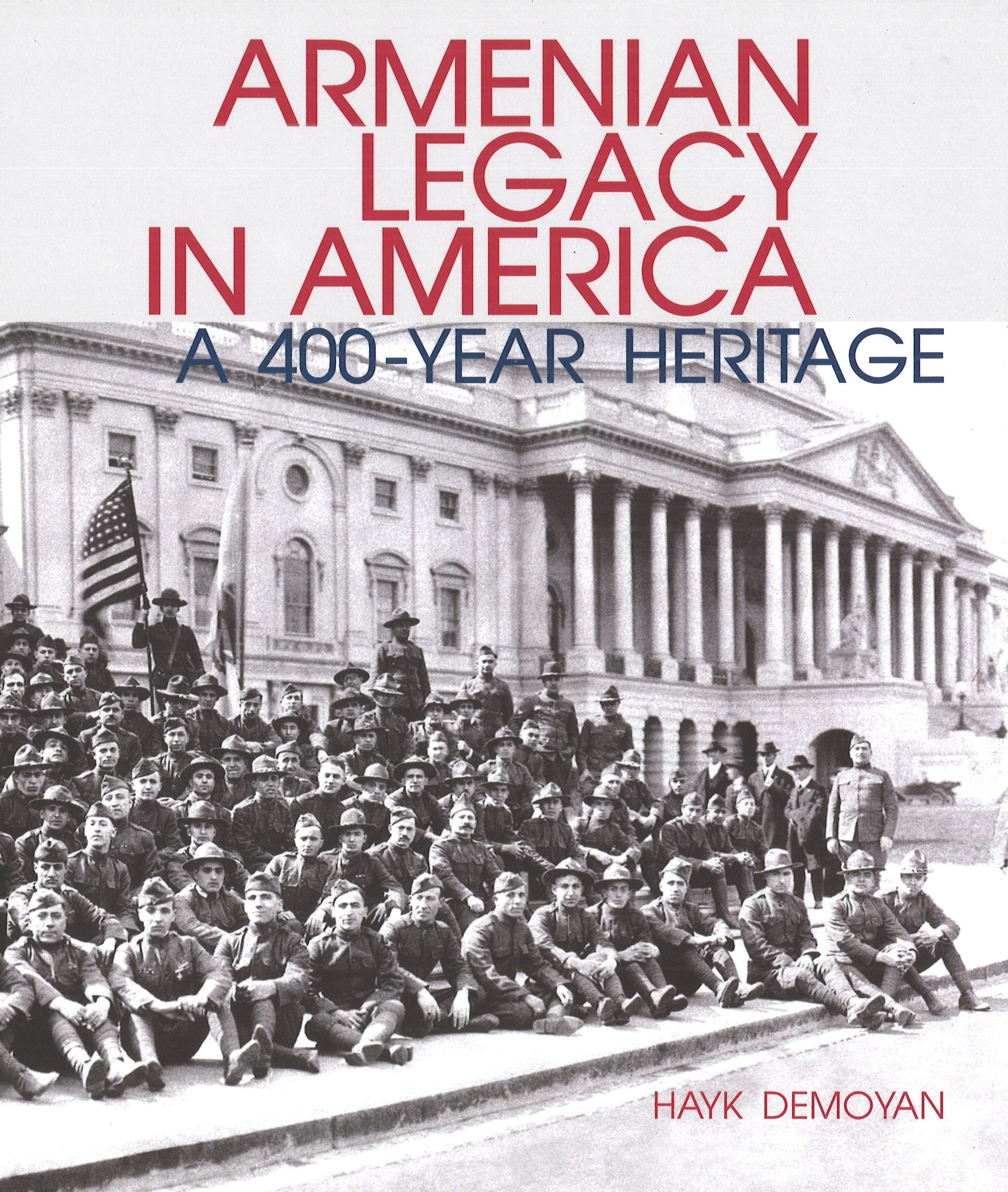 Armenian Legacy in America ~ A 400-Year Heritage