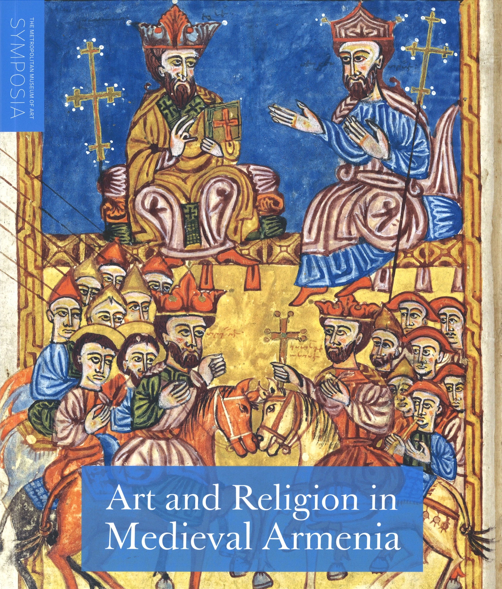 ART AND RELIGION IN MEDIEVAL ARMENIA