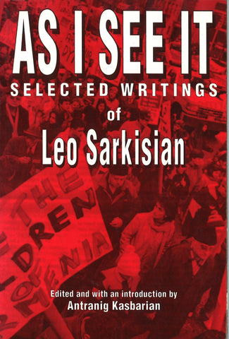 AS I SEE IT: Selected Writings of Leo Sarkisian