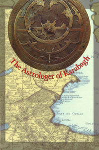 ASTROLOGER OF KARABAGH: THE ESTABLISHMENT OF FORTRESS