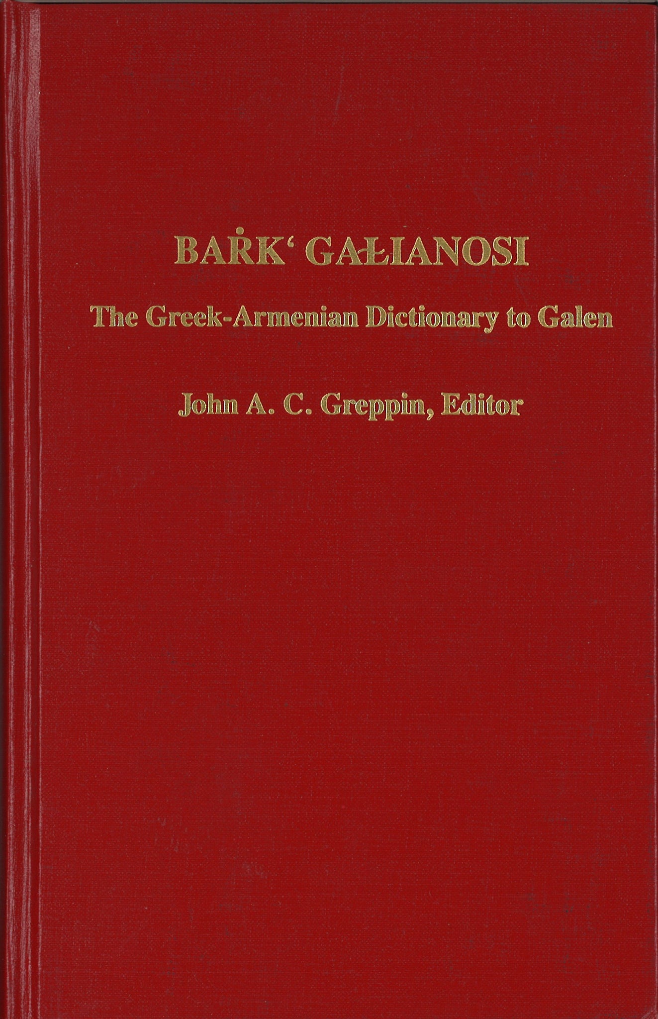 BARK GALIANOSI: The Greek-Armenian Dictionary to Galen