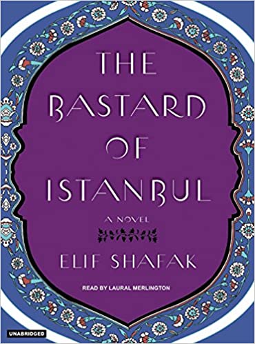 Bastard of Istanbul, The