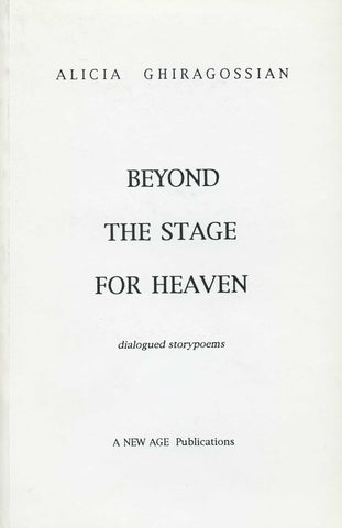 BEYOND THE STAGE FOR HEAVEN