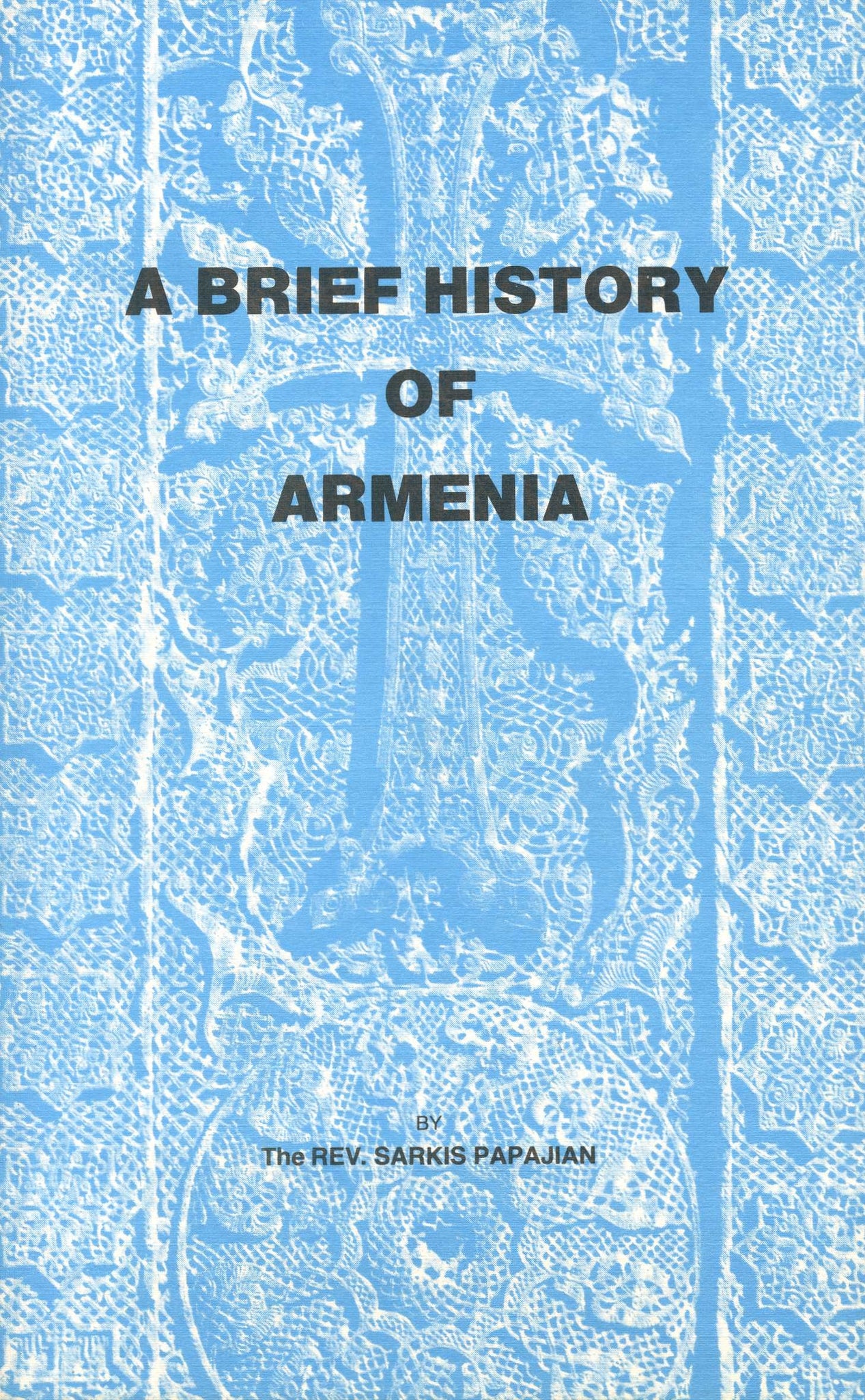 BRIEF HISTORY OF ARMENIA, A