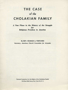 CASE OF THE CHOLAKIAN FAMILY: A New Phase in the History of the Struggle for Religious Freedom in America