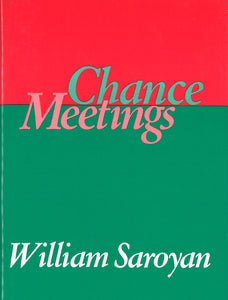 CHANCE MEETINGS: A Memoir