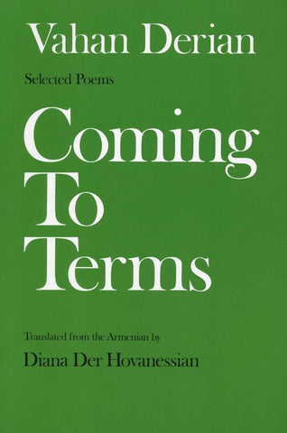 COMING TO TERMS: Selected Poem