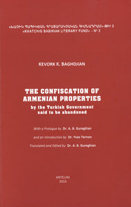 CONFISCATION OF ARMENIAN PROPERTIES BY THE TURKISH GOVERNMENT