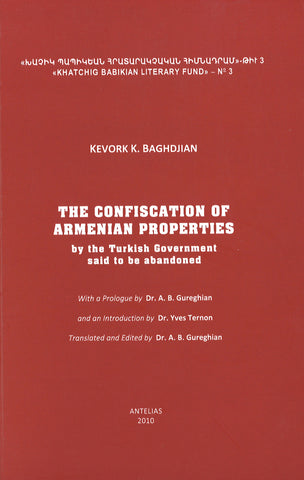 CONFISCATION OF ARMENIAN PROPERTIES BY THE TURKISH GOVERNMENT