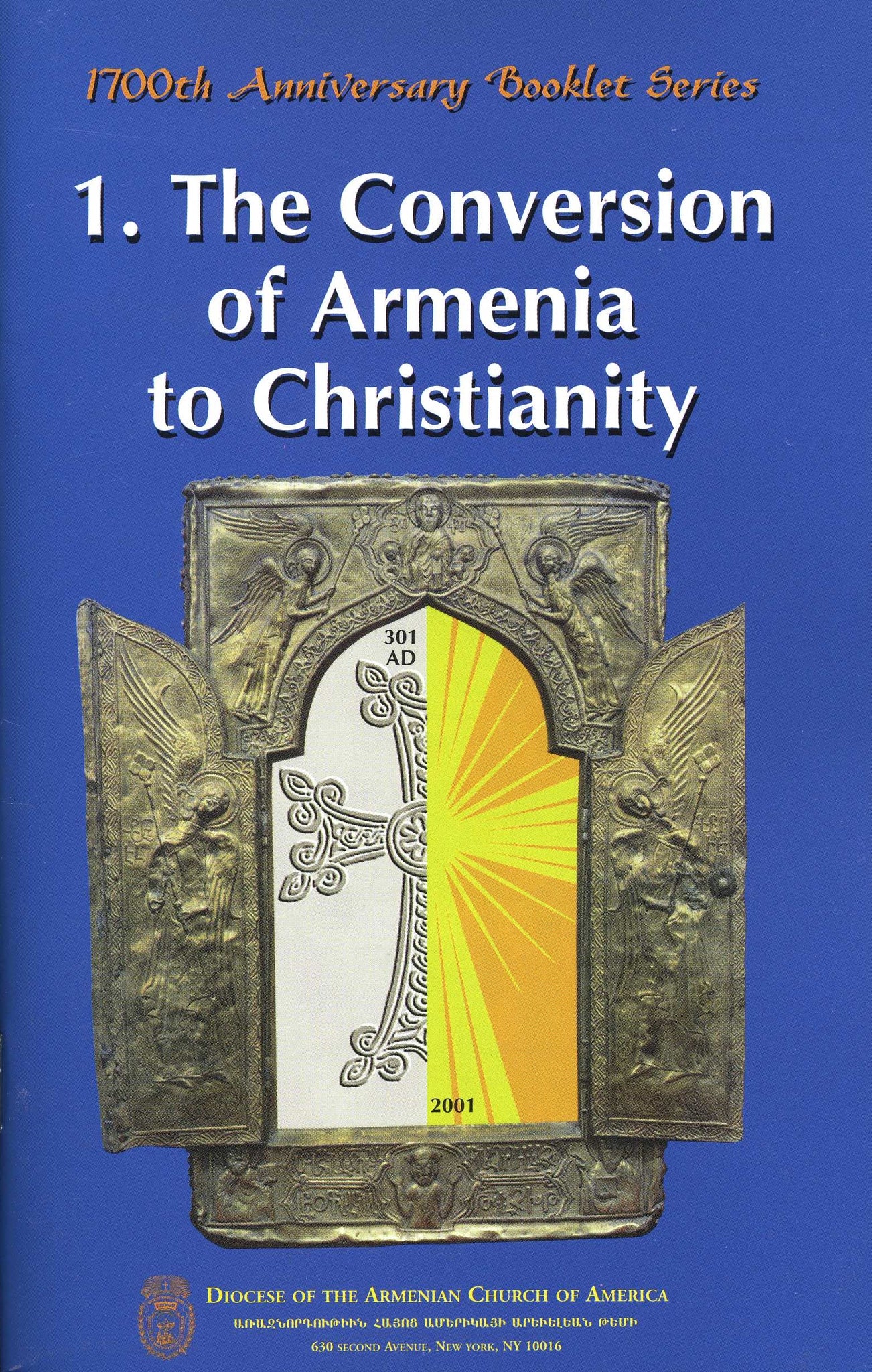 CONVERSION OF ARMENIA TO CHRISTIANITY: A Retelling of Agathangelos' History