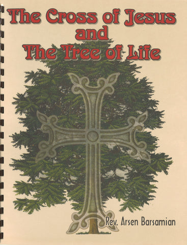 CROSS OF JESUS AND THE TREE OF LIFE