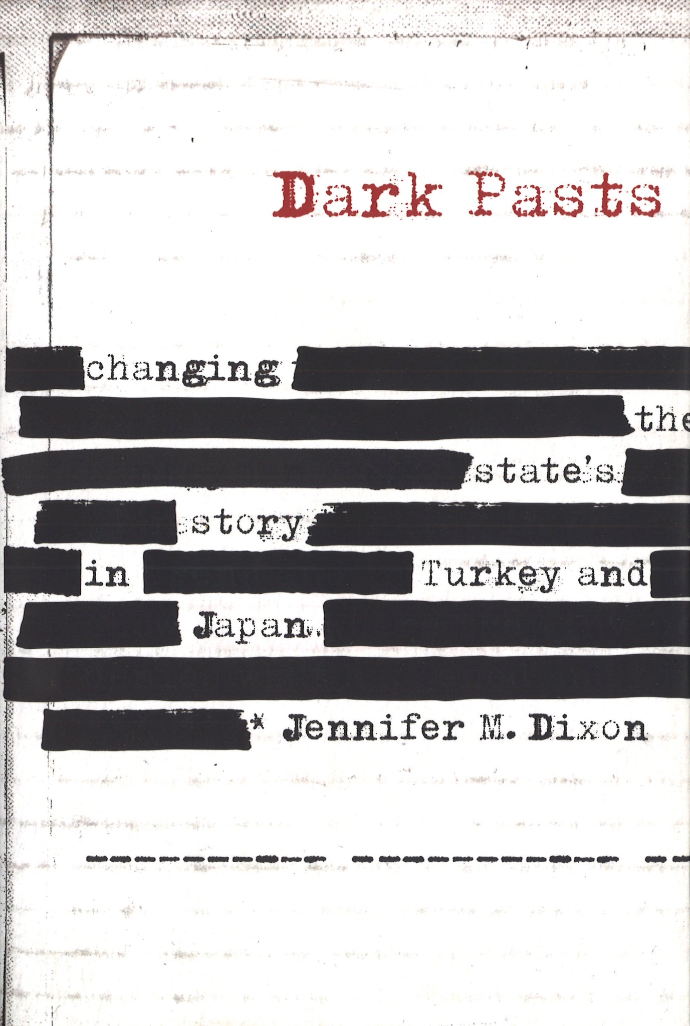 DARK PASTS: Changing the State's Story in Turkey and Japan