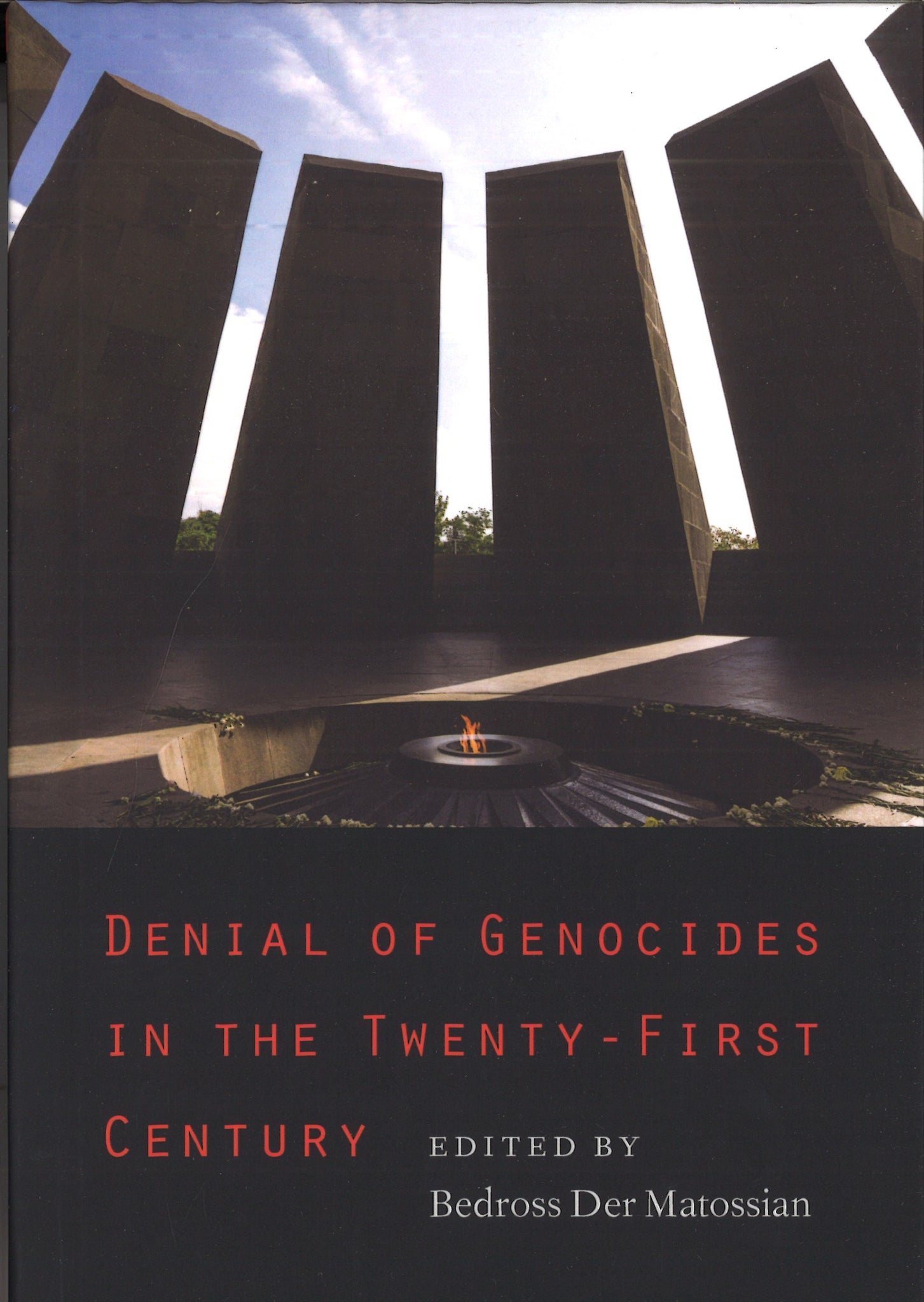 Denial of Genocides in the Twenty-First Century