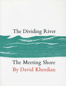 DIVIDING RIVER - THE MEETING SHORE