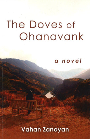 DOVES OF OHANAVANK, THE: A Novel