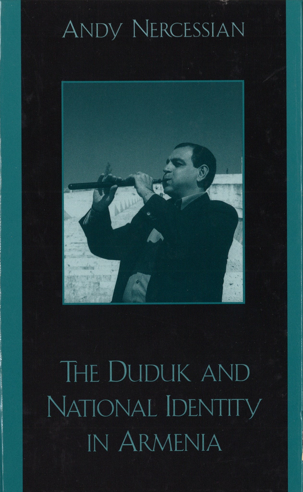 DUDUK AND NATIONAL IDENTITY IN ARMENIA, THE