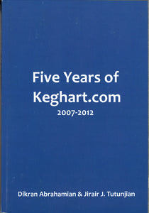 FIVE YEARS OF KEGHART.COM: 2007-2012