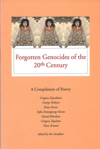FORGOTTEN GENOCIDES OF THE 20TH CENTURY: A COMPILATION OF POETRY