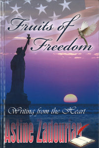 FRUITS OF FREEDOM: Writing from the Heart