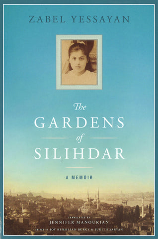 GARDENS OF SILIHDAR: A Memoir