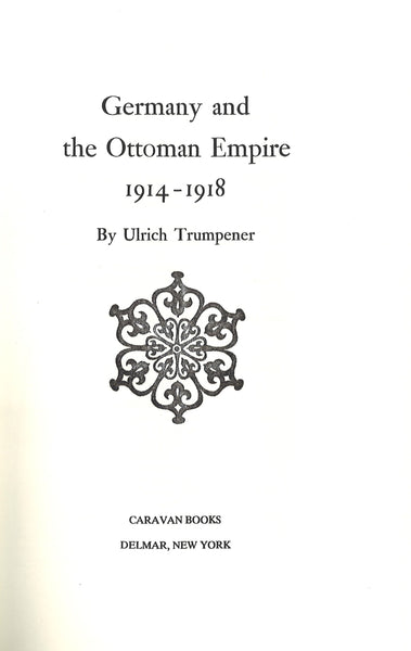 GERMANY AND THE OTTOMAN EMPIRE 1914-1918