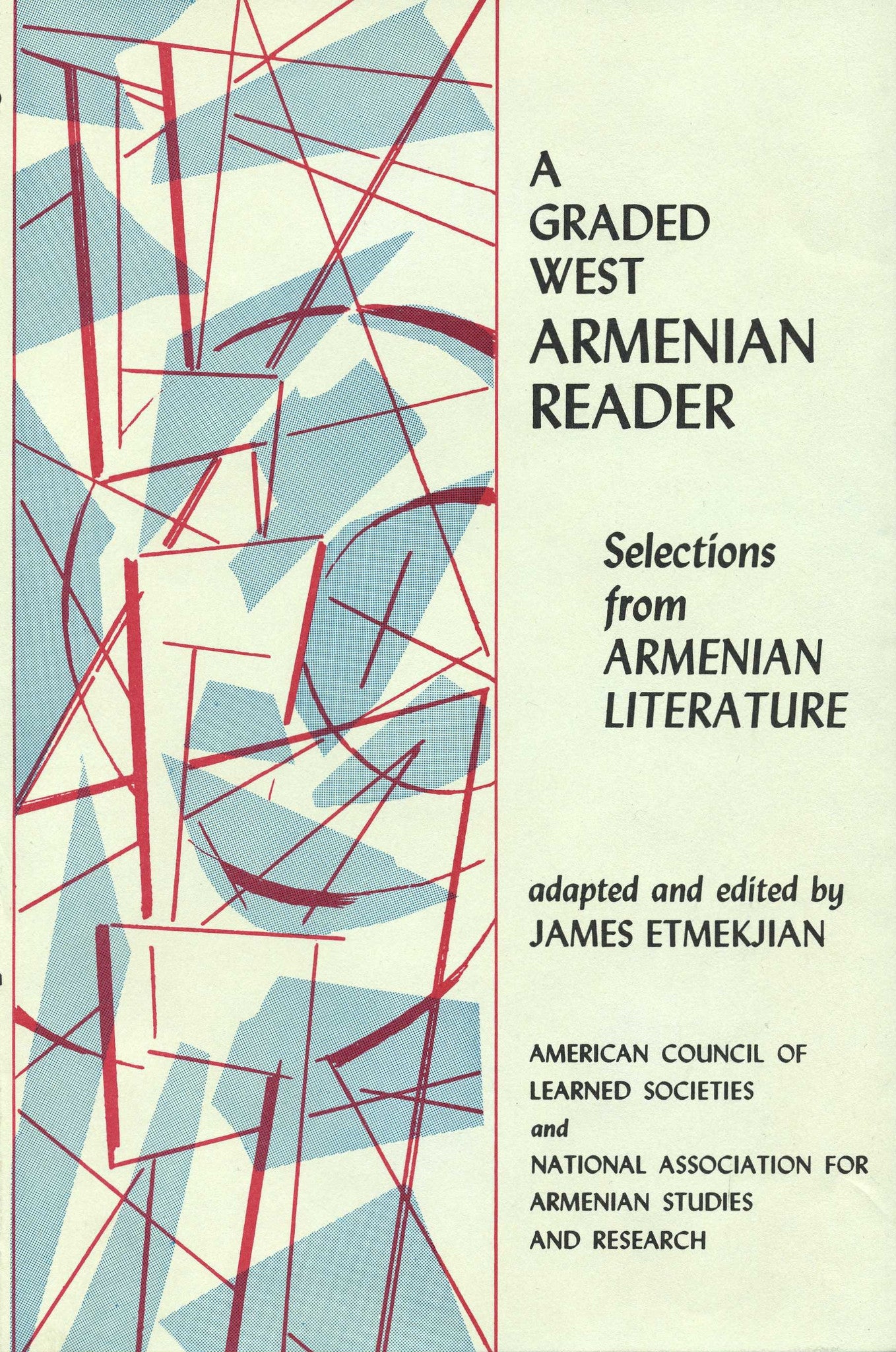 A Graded West Armenian Reader: Selections from Armenian Literature