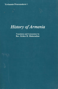 Yovhannes Drasxanakertc'i's HISTORY OF ARMENIA