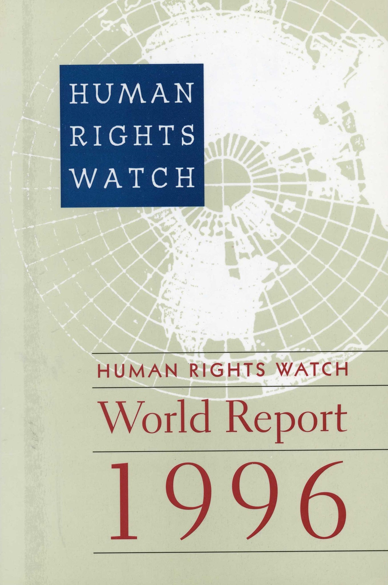 HUMAN RIGHTS WATCH: WORLD REPORT