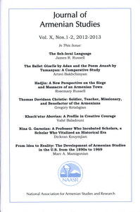 JOURNAL OF ARMENIAN STUDIES: Volume X, Numbers 1-2: 2012-2013
