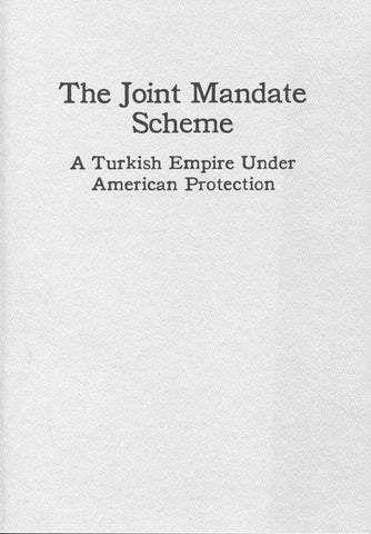 JOINT MANDATE SCHEME: A Turkish Empire under American Protection