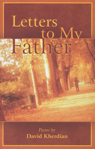 LETTERS TO MY FATHER: Poems