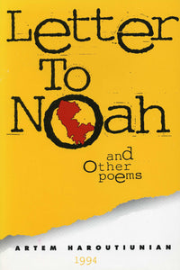 LETTER TO NOAH AND OTHER POEMS