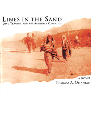 LINES IN THE SAND: Love, Tragedy, and the Armenian Genocide