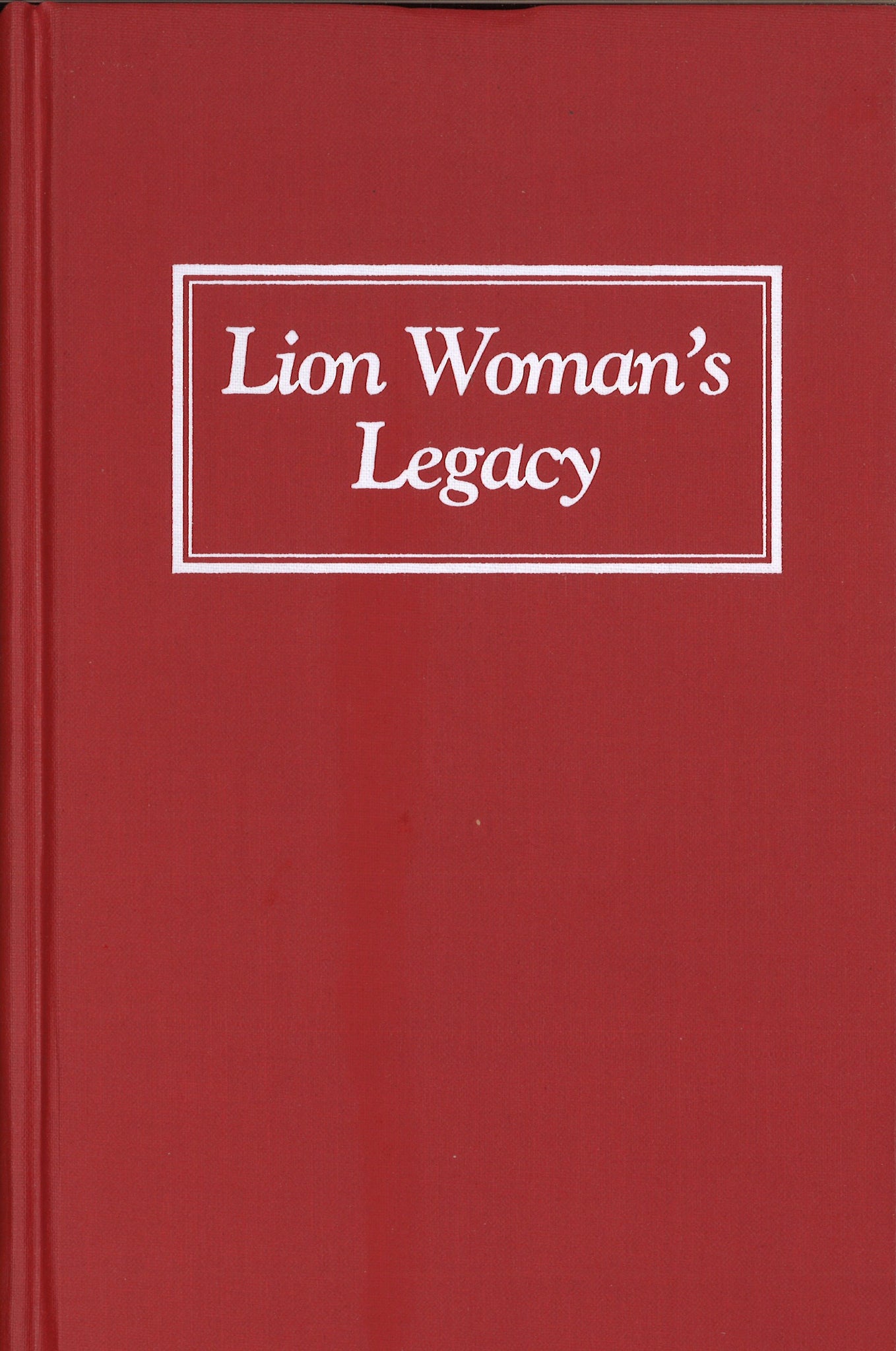 LION WOMAN'S LEGACY: An Armenian-American Memoir